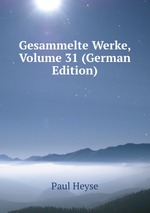 Gesammelte Werke, Volume 31 (German Edition)
