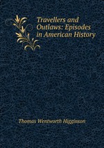 Travellers and Outlaws: Episodes in American History