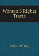 Woman`S Rights Tracts
