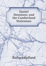 Daniel Dennison; and the Cumberland Statesman