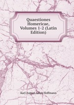 Quaestiones Homericae, Volumes 1-2 (Latin Edition)