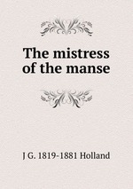 The mistress of the manse