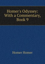 Homer`s Odyssey: With a Commentary, Book 9