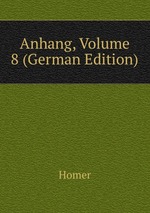 Anhang, Volume 8 (German Edition)