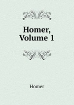 Homer, Volume 1