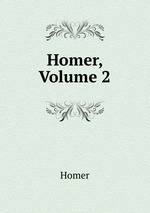 Homer, Volume 2