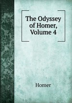 The Odyssey of Homer, Volume 4