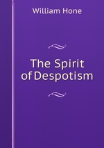 The Spirit of Despotism