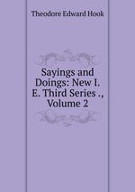 Sayings and Doings: New I.E. Third Series ., Volume 2