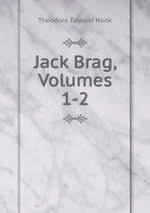 Jack Brag, Volumes 1-2