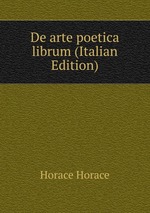 De arte poetica librum (Italian Edition)