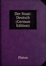 Der Staat: Deutsch (German Edition)