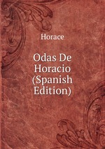 Odas De Horacio (Spanish Edition)