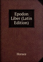Epodon Liber (Latin Edition)