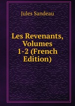 Les Revenants, Volumes 1-2 (French Edition)