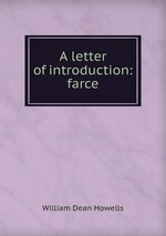 A letter of introduction: farce