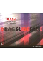 Flash ActionScript for Designers: Drag, Slide, Fade