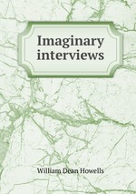 Imaginary interviews