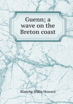 Guenn; a wave on the Breton coast