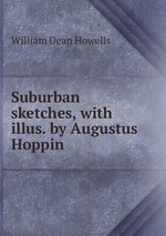 Suburban sketches, with illus. by Augustus Hoppin