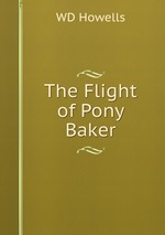 The Flight of Pony Baker