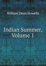 Indian Summer, Volume 1