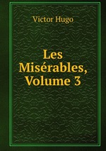 Les Misrables, Volume 3