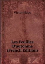 Les Feuilles D`automne (French Edition)