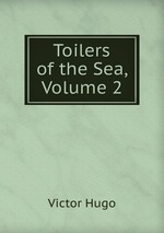 Toilers of the Sea, Volume 2
