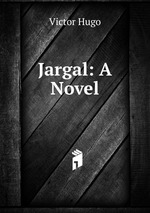 Jargal: A Novel
