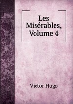 Les Misrables, Volume 4