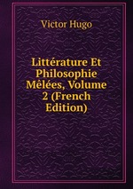 Littrature Et Philosophie Mles, Volume 2 (French Edition)