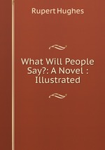 What Will People Say?: A Novel : Illustrated