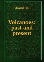 Volcanoes: past and present