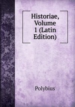 Historiae, Volume 1 (Latin Edition)