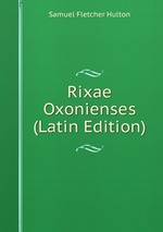 Rixae Oxonienses (Latin Edition)