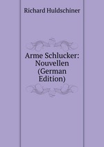 Arme Schlucker: Nouvellen (German Edition)