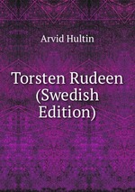 Torsten Rudeen (Swedish Edition)