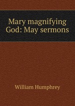 Mary magnifying God: May sermons