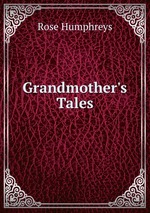 Grandmother`s Tales