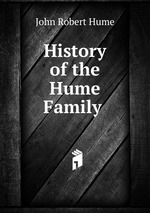 History of the Hume Family