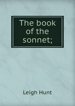 The book of the sonnet;
