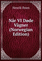Nr VI Dde Vgner (Norwegian Edition)