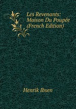 Les Revenants: Maison Du Poupe (French Edition)