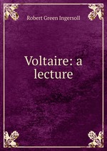 Voltaire: a lecture