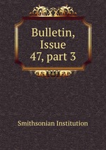 Bulletin, Issue 47, part 3
