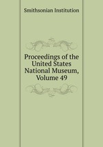Proceedings of the United States National Museum, Volume 49