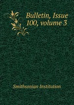Bulletin, Issue 100, volume 3