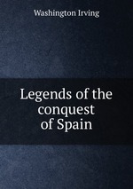 Legends of the conquest of Spain