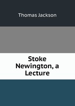 Stoke Newington, a Lecture